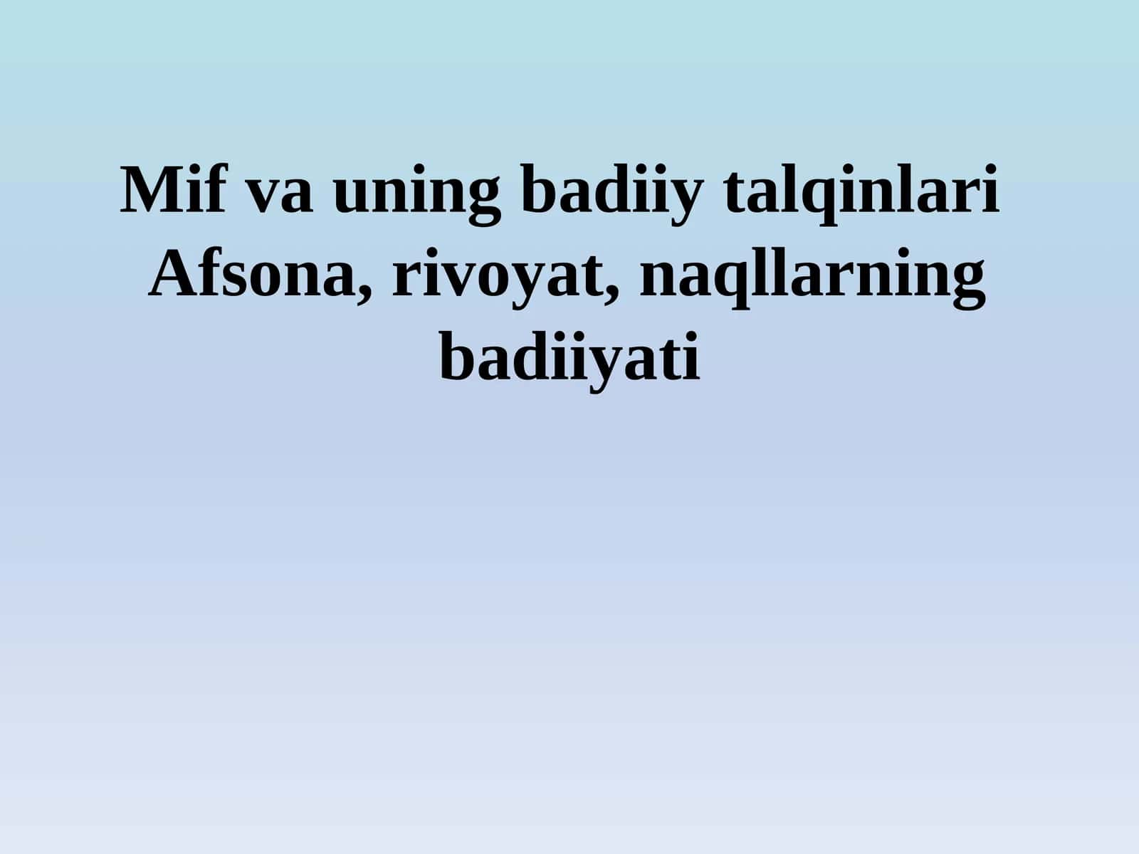 Mif va uning badiiy talqinlari 1