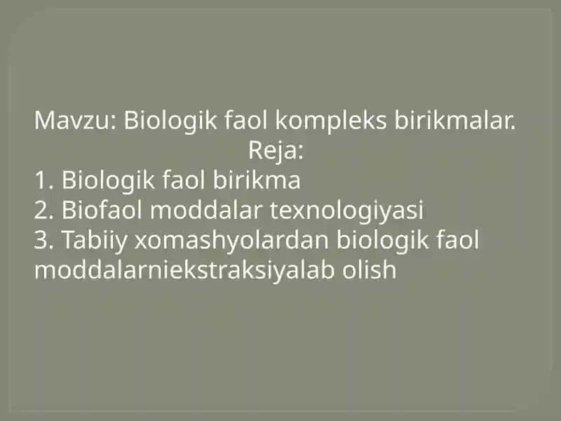 Biologik faol kompleks birikmalar 1