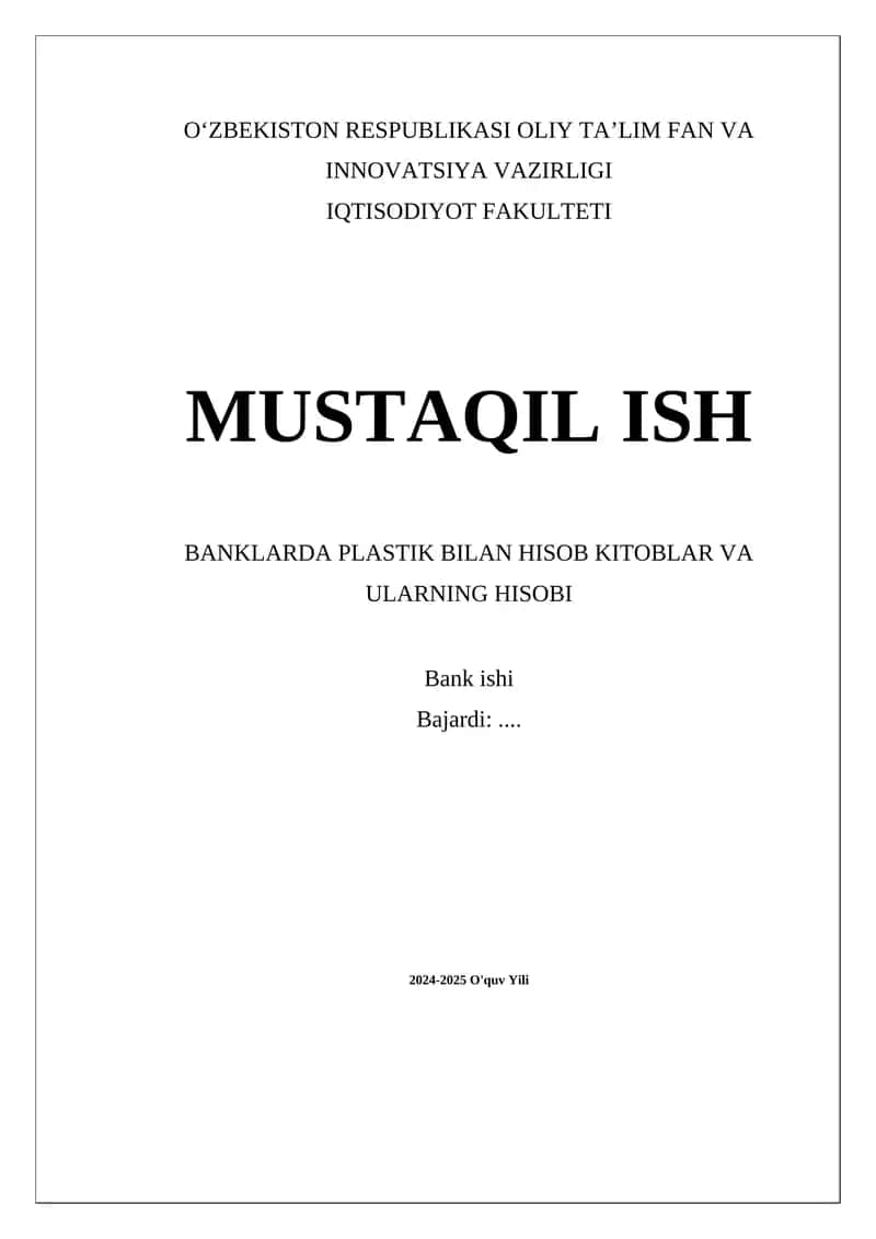 Banklarda Plastik Bilan Hisob Kitoblar va Ularning Hisobi 1