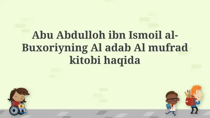 Al adab Al mufradkitobi 1