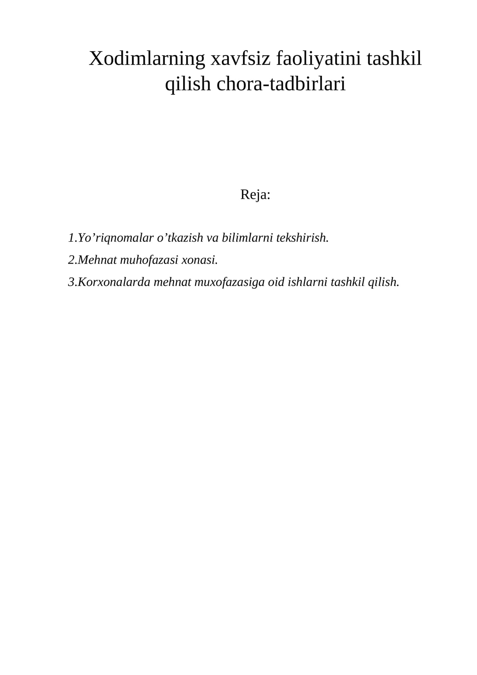 Xodimlarning xavfsiz faoliyatini tashkil qilish chora-tadbirlari 1