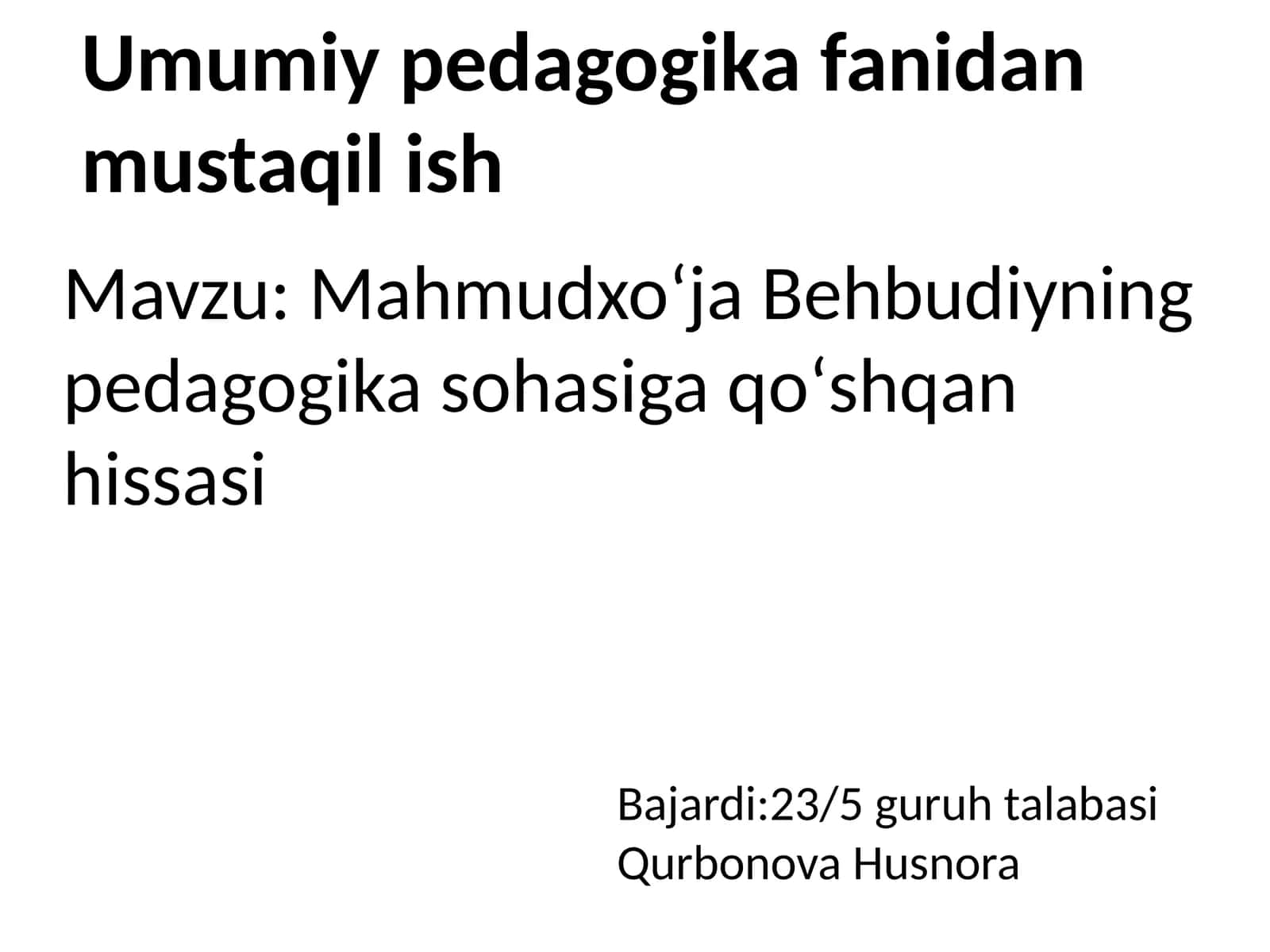 Mahmudxoʻja Behbudiyning pedagogikasiga qoʻshqan hissasi 1