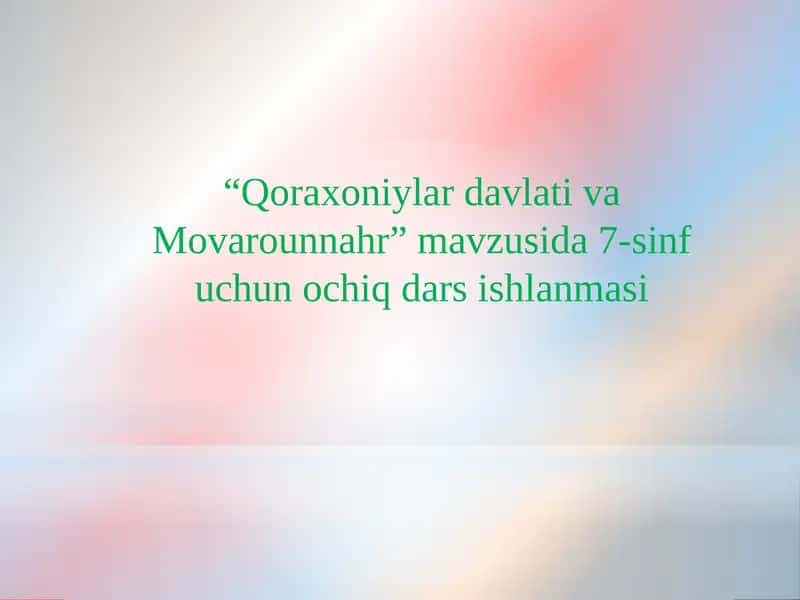 "Qoraxoniylar davlati va Movarounnahr" 1