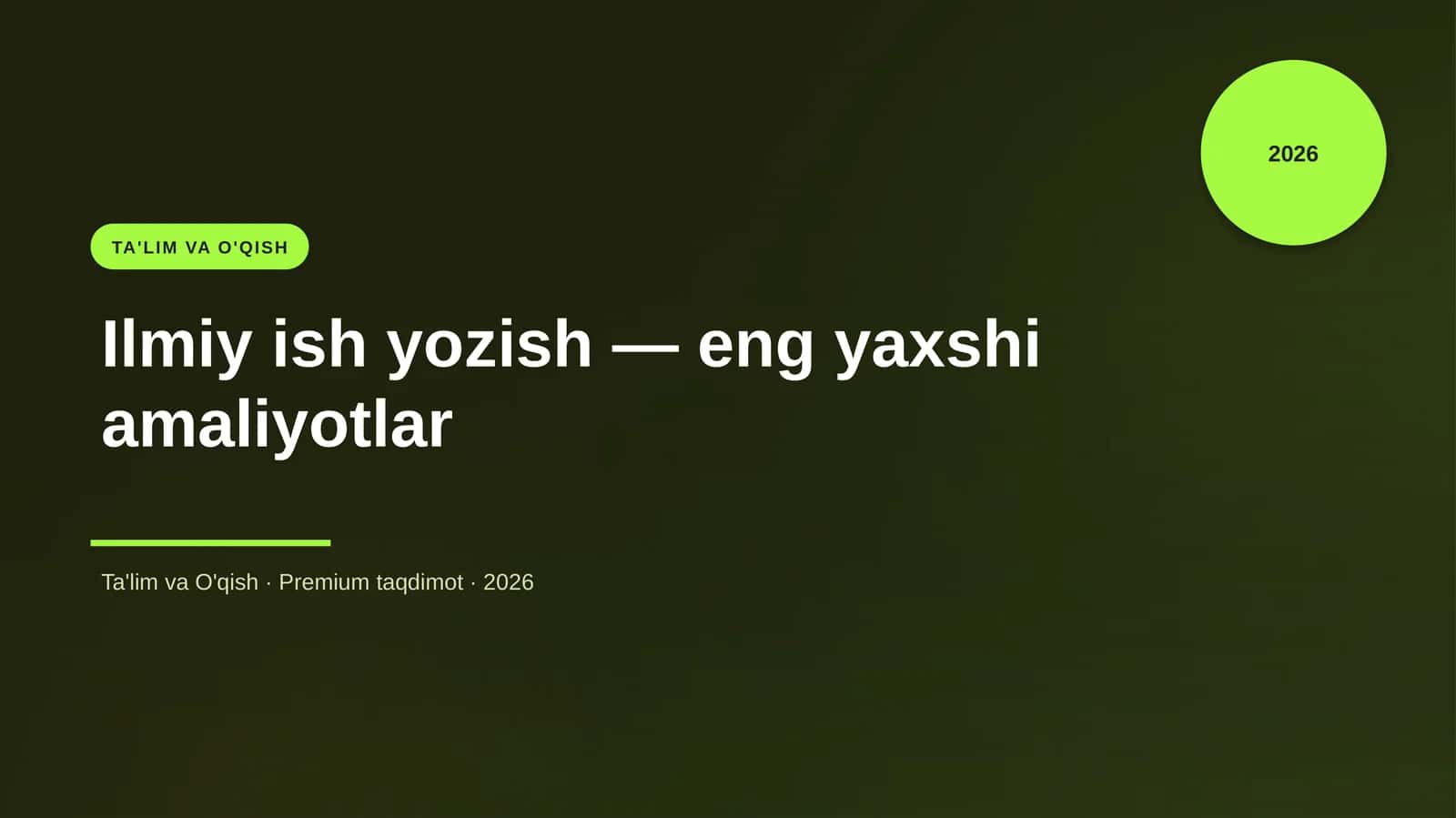 Ilmiy ish yozish — eng yaxshi amaliyotlar 1