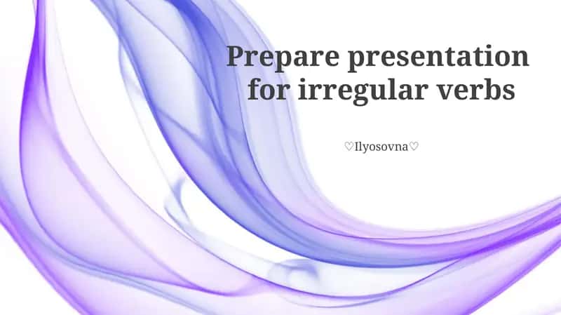 Irregular Verb Presentation 1