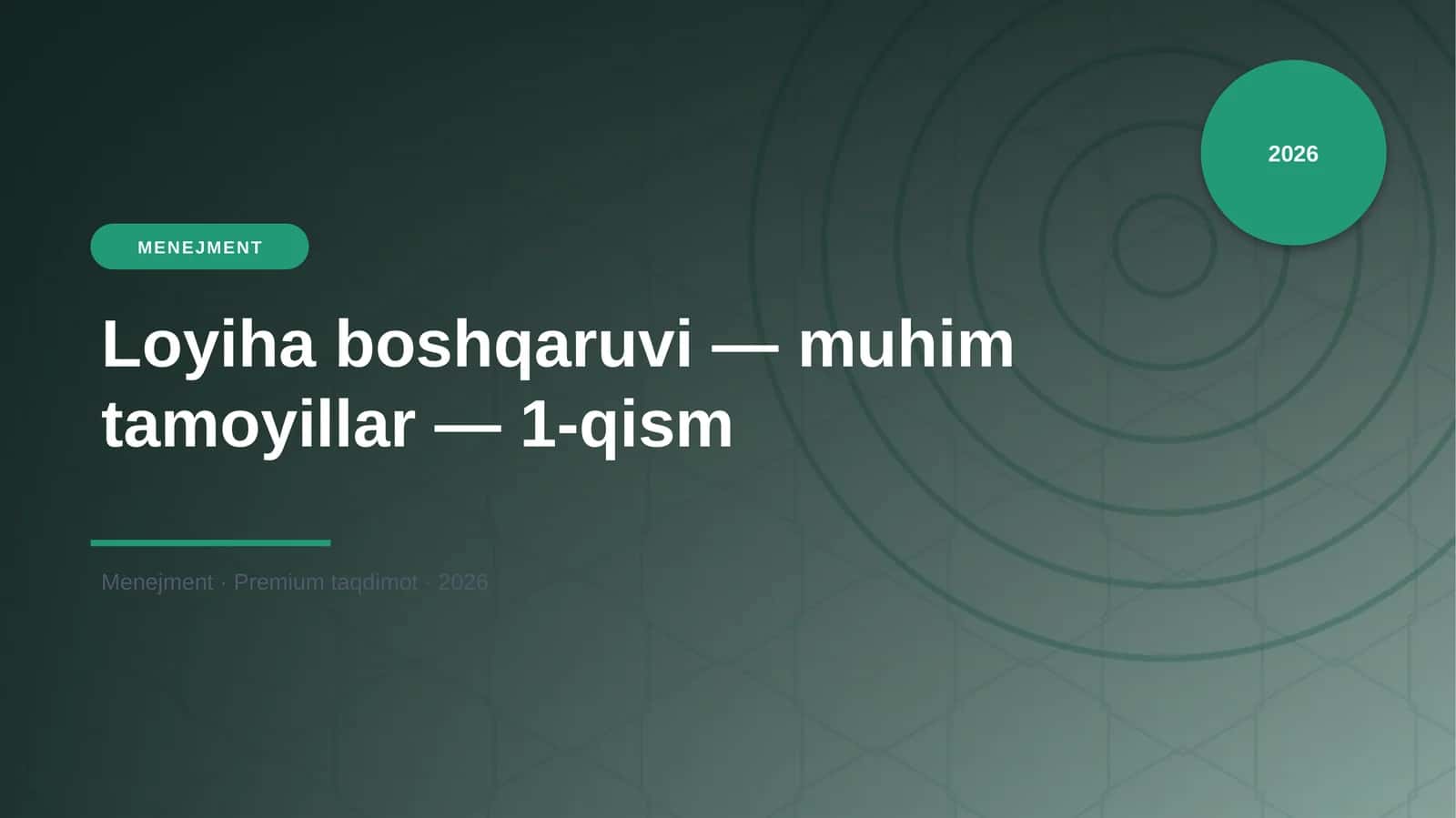 MENEJMENT Loyiha boshqaruvi — muhim tamoyillar — 1-qism 1