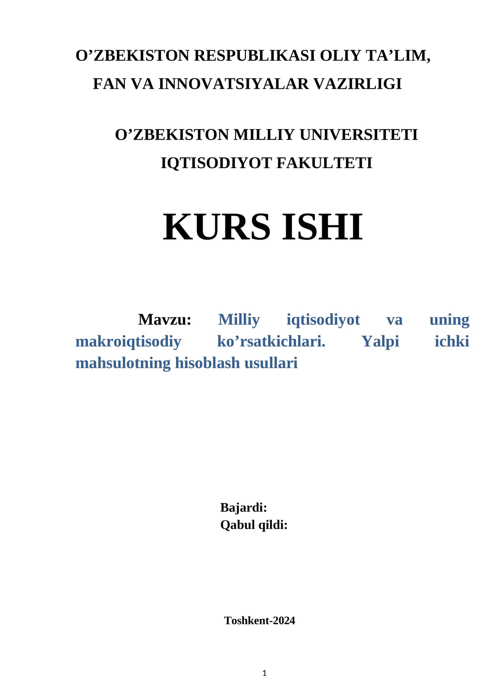Milliy iqtisodiyot va uning makroiqtisodiy ko’rsatkichlari. 1