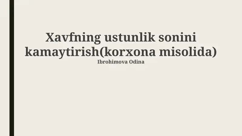 Xavfning ustunlik sonini kamaytirish(korxona misolida) 1