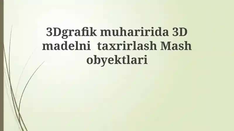 Mesh obyekti va uning tuzilishi 1