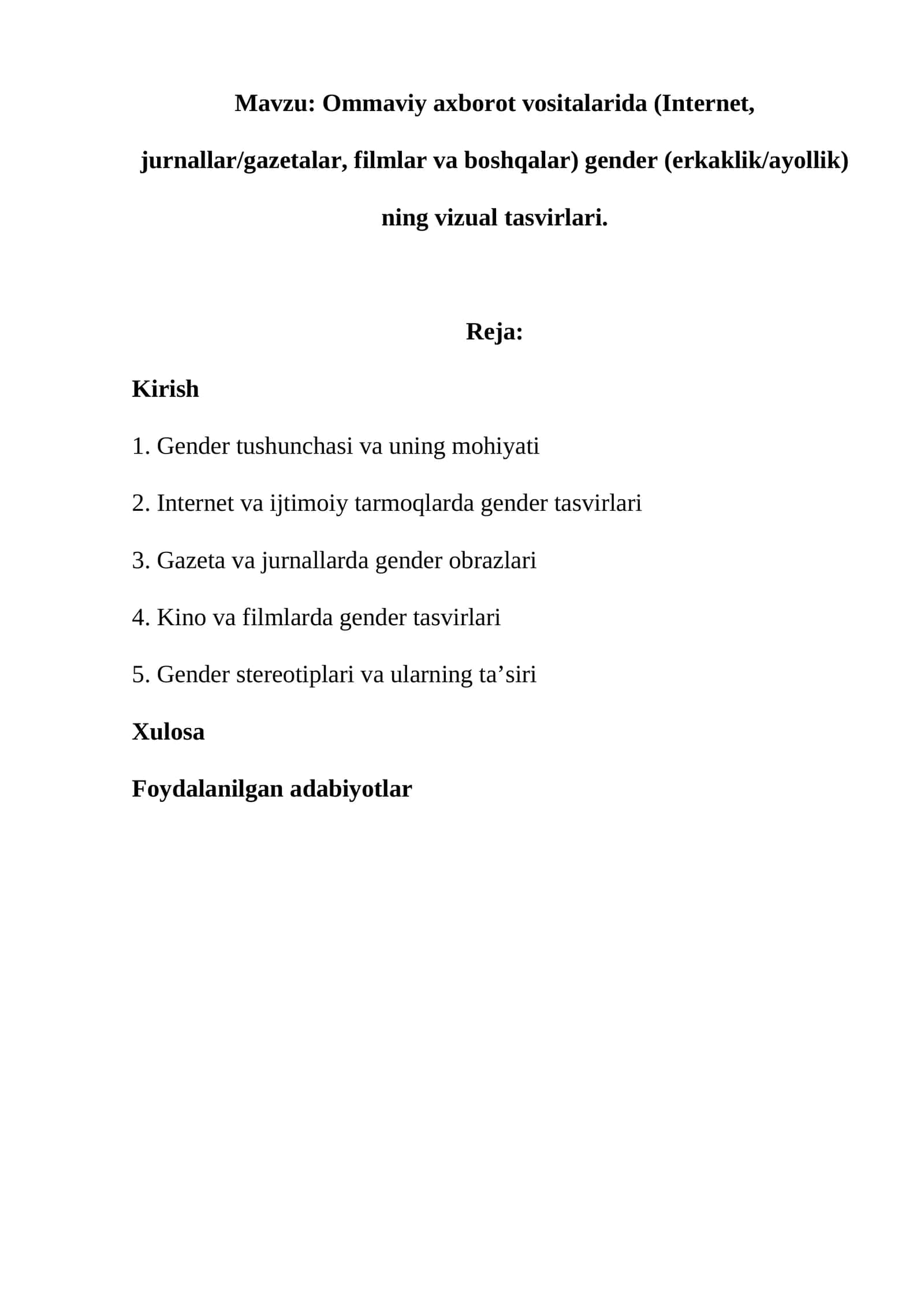 Ommaviy axborot vositalarida (Internet, jurnallar/gazetalar, filmlar va boshqalar) gender (erkaklik/ayollik) ning vizual tasvirlari 1