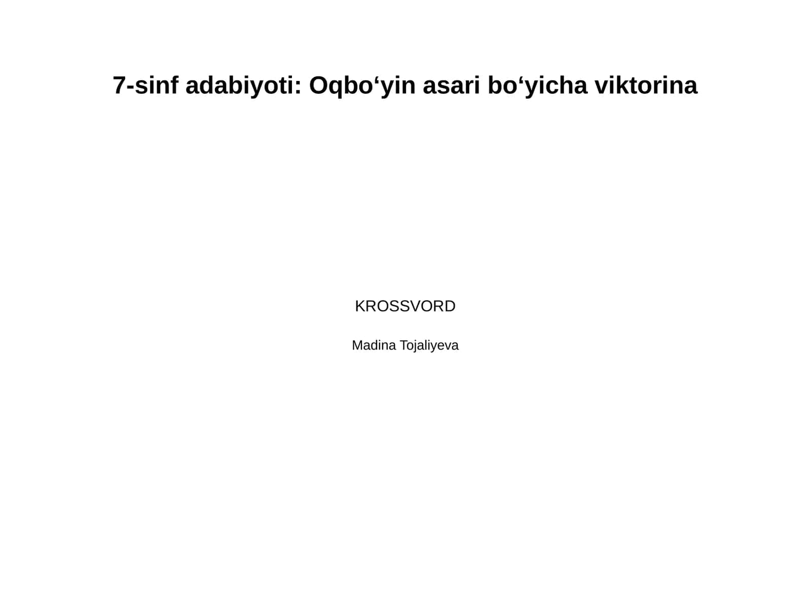7-sinf adabiyot Oqbo’yin asari bo’yicha 1