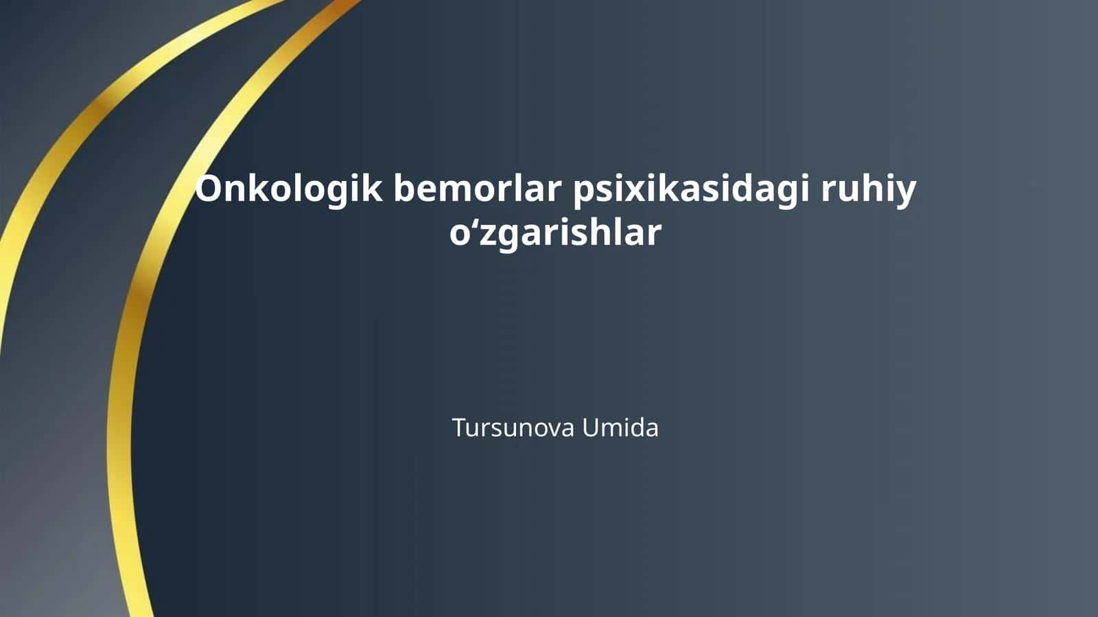 Onkologik bemorlar psixikasidagi ruhiy oʻzgarishlar 1