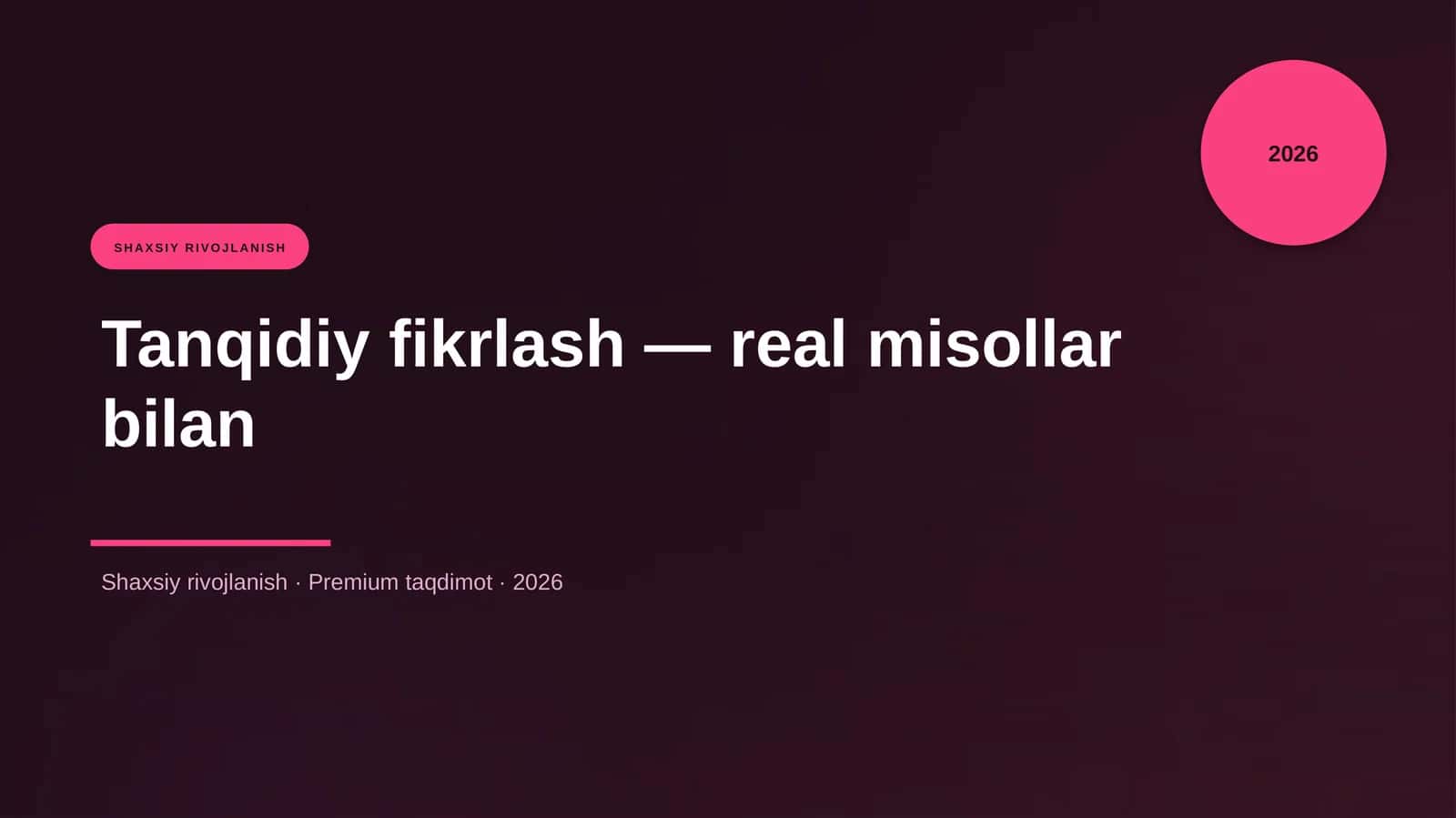Tanqidiy fikrlash — real misollar bilan 1