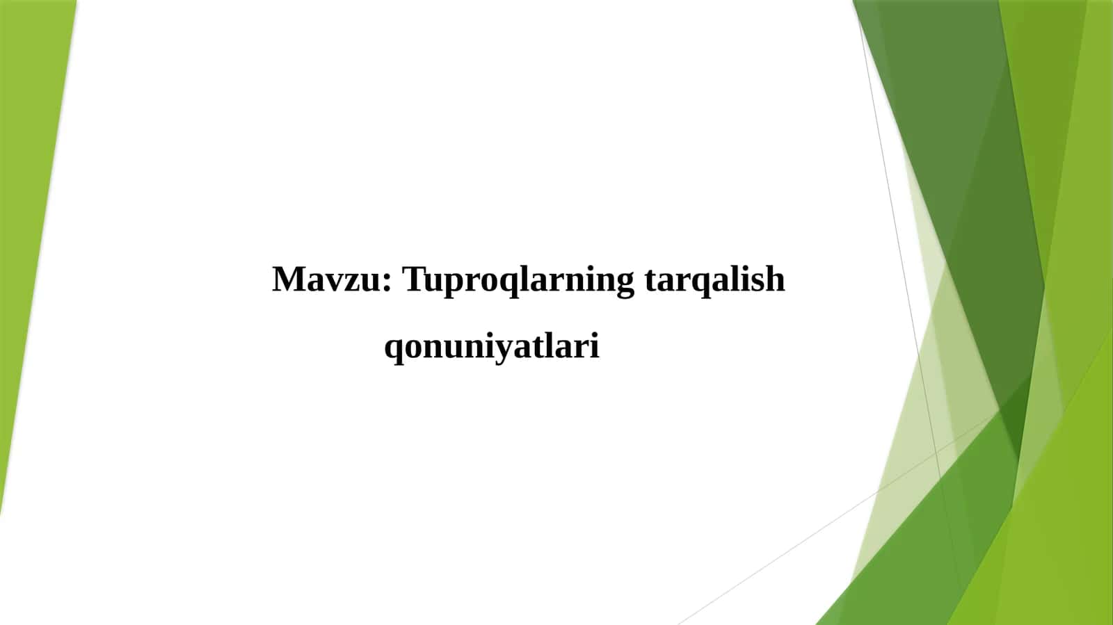 Tuproqlarning tarqalish qonuniyatlari 1