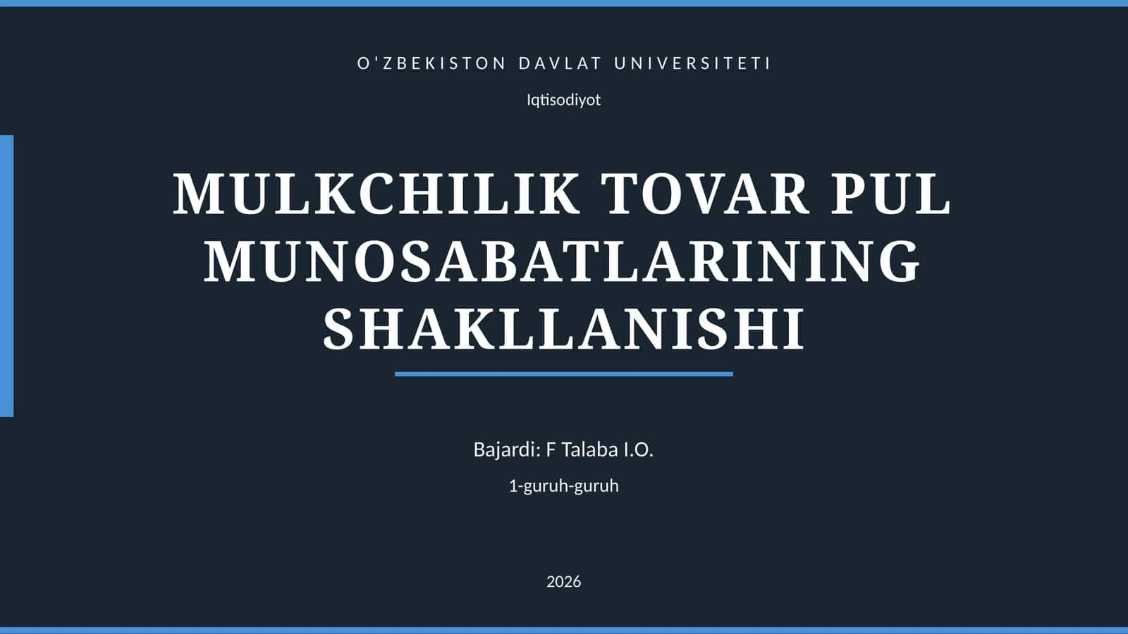 MULKCHILIK TOVAR PUL MUNOSABATLARINING SHAKLLANISHI 1