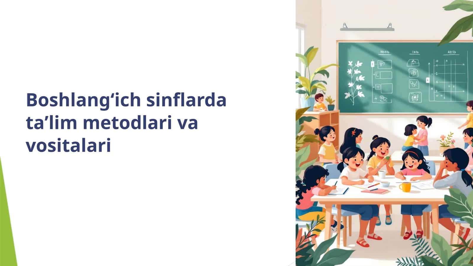 Boshlangʻich sinflarda taʼlim metodlarivavositalari 1