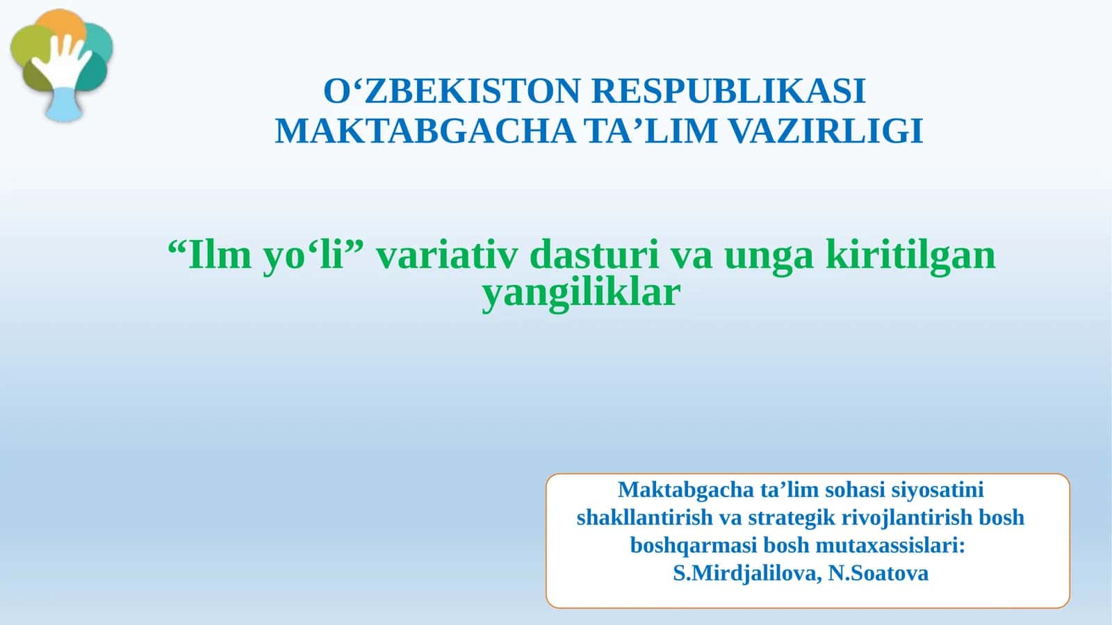 “Ilm yo‘li” varatival dasturi va unga kiritilgan yangiliklar 1