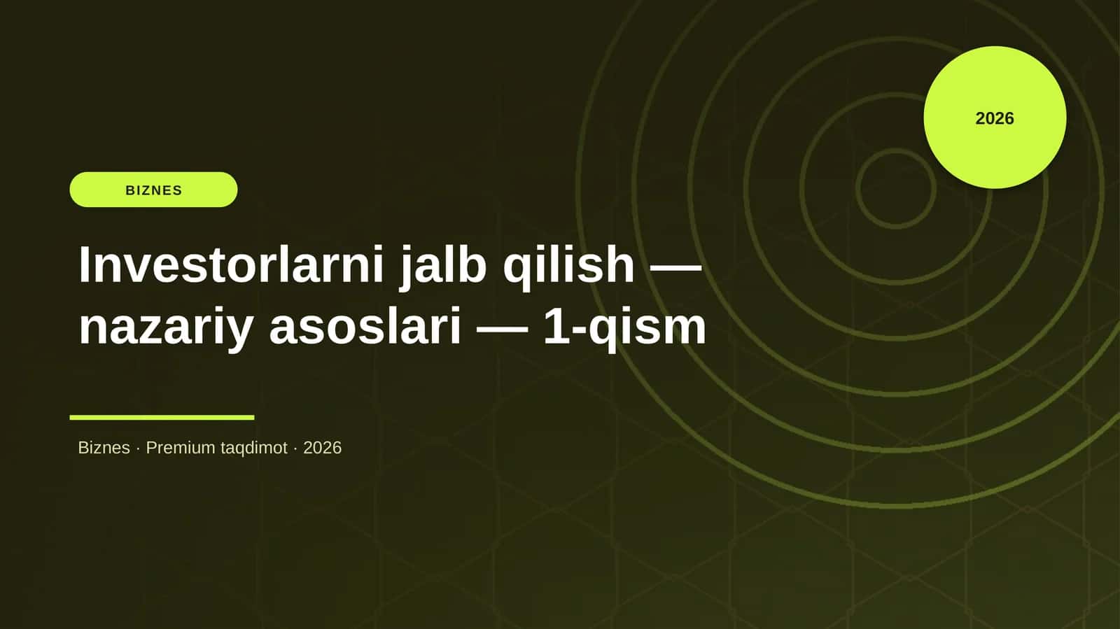 Investorlarni jalb qilish — nazariy asoslari — 1-qism 1