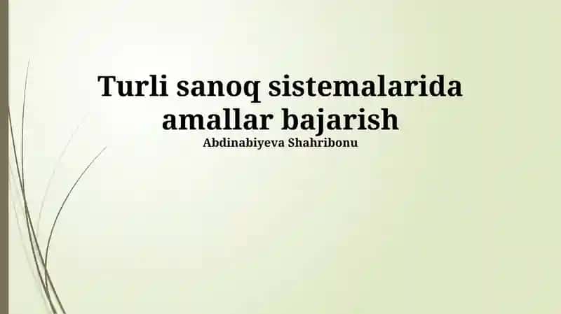 Turli sanoq sistemalarida amallar bajarish
