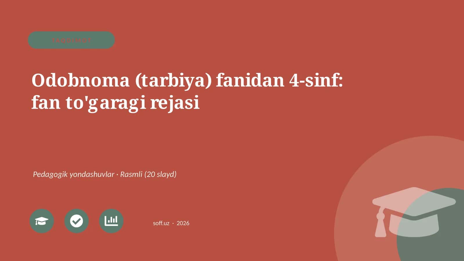 Odobnoma (tarbiya) fanidan 4-sinf: fan to'garagi rejasi 1