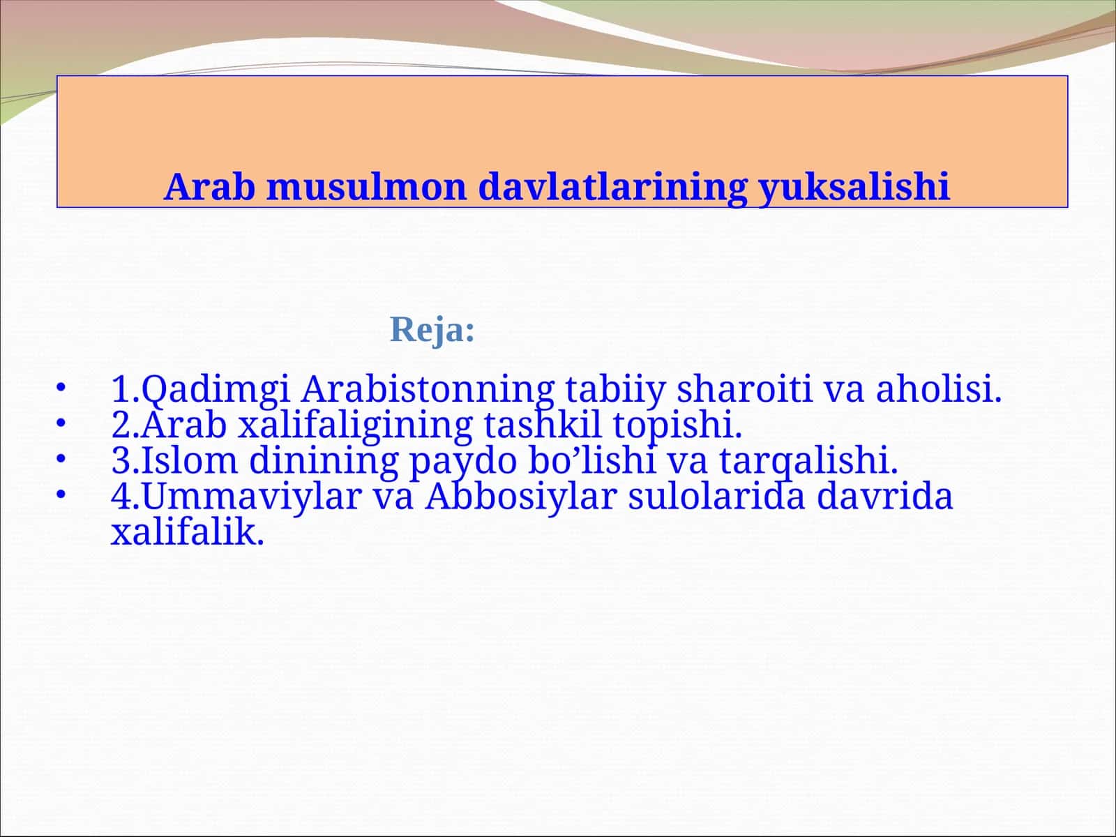 Arab musulmon davlatlarining yuksalishi 1