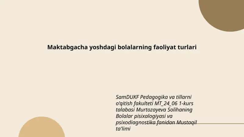 Bolalar pisixalogiyasi va psixodiagnostika fanidan Mustaqil ta'limi 1