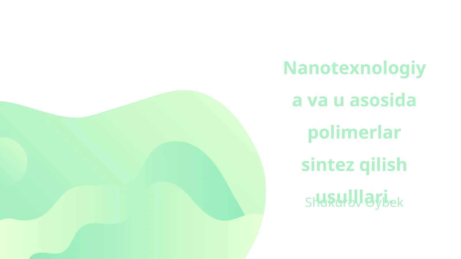 Nanotexnologiya asoslari 1