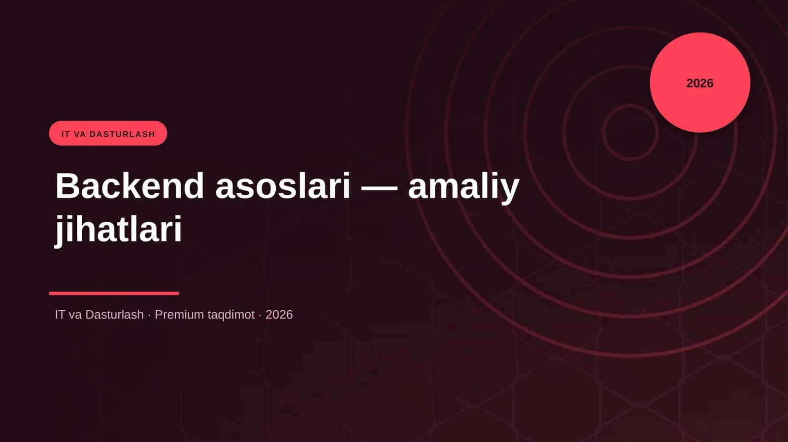 Backend asoslari — amaliy jihatlari 1