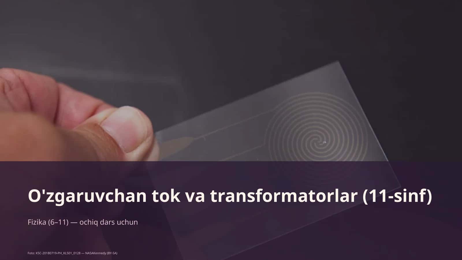 O'zgaruvchan tok va transformatorlar (11-sinf) 1