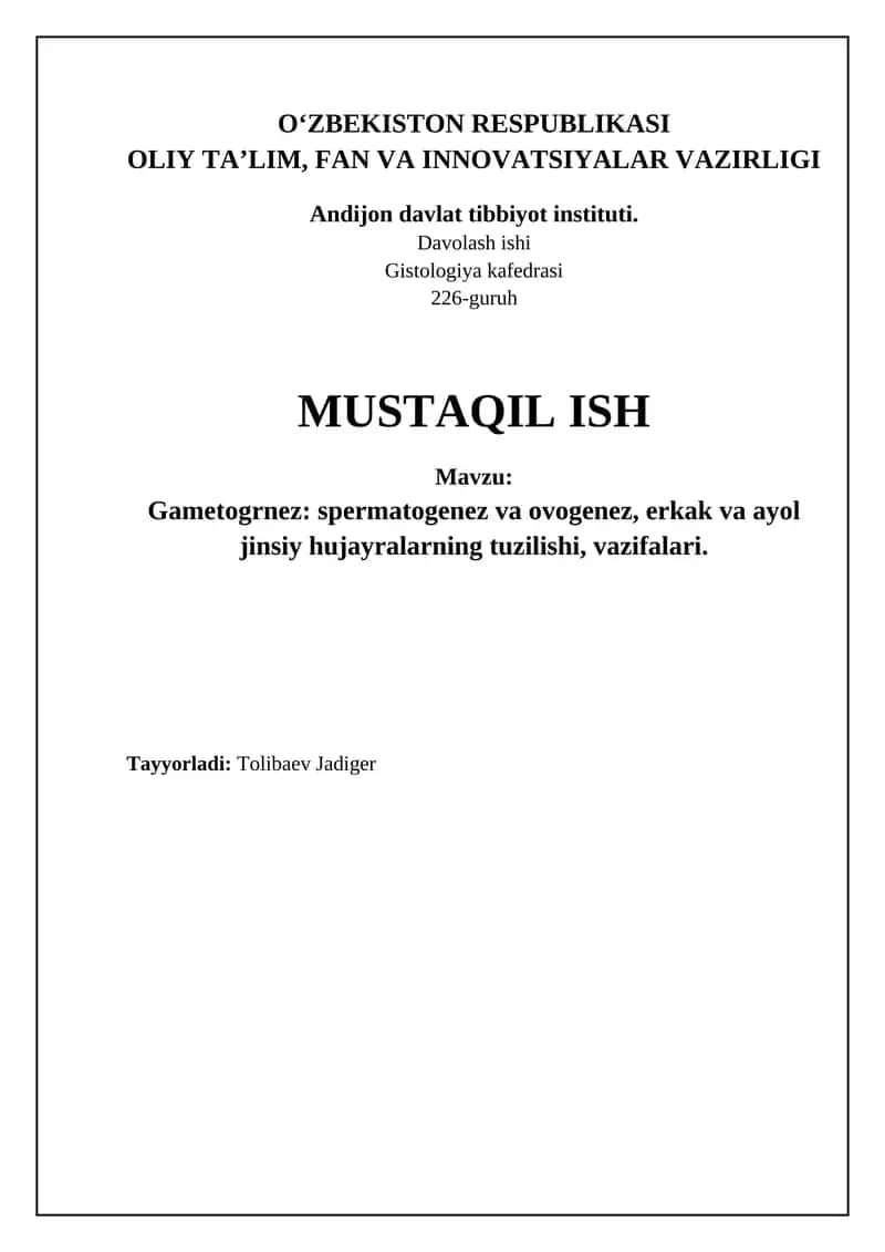 Gametogenez: ta'rif, bosqichlari va regulyatsiyasi 1