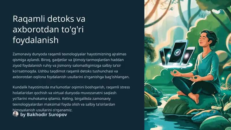 Raqamli detoks va axborotdan to'g'ri foydalanish 1