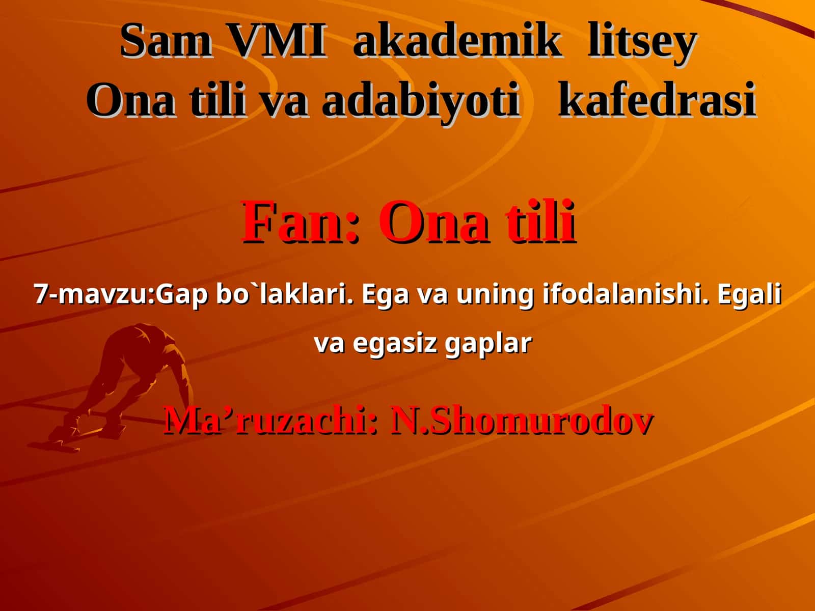 Sam VMI akademik litseyOna tili va adabiyoti kafedrasi 1