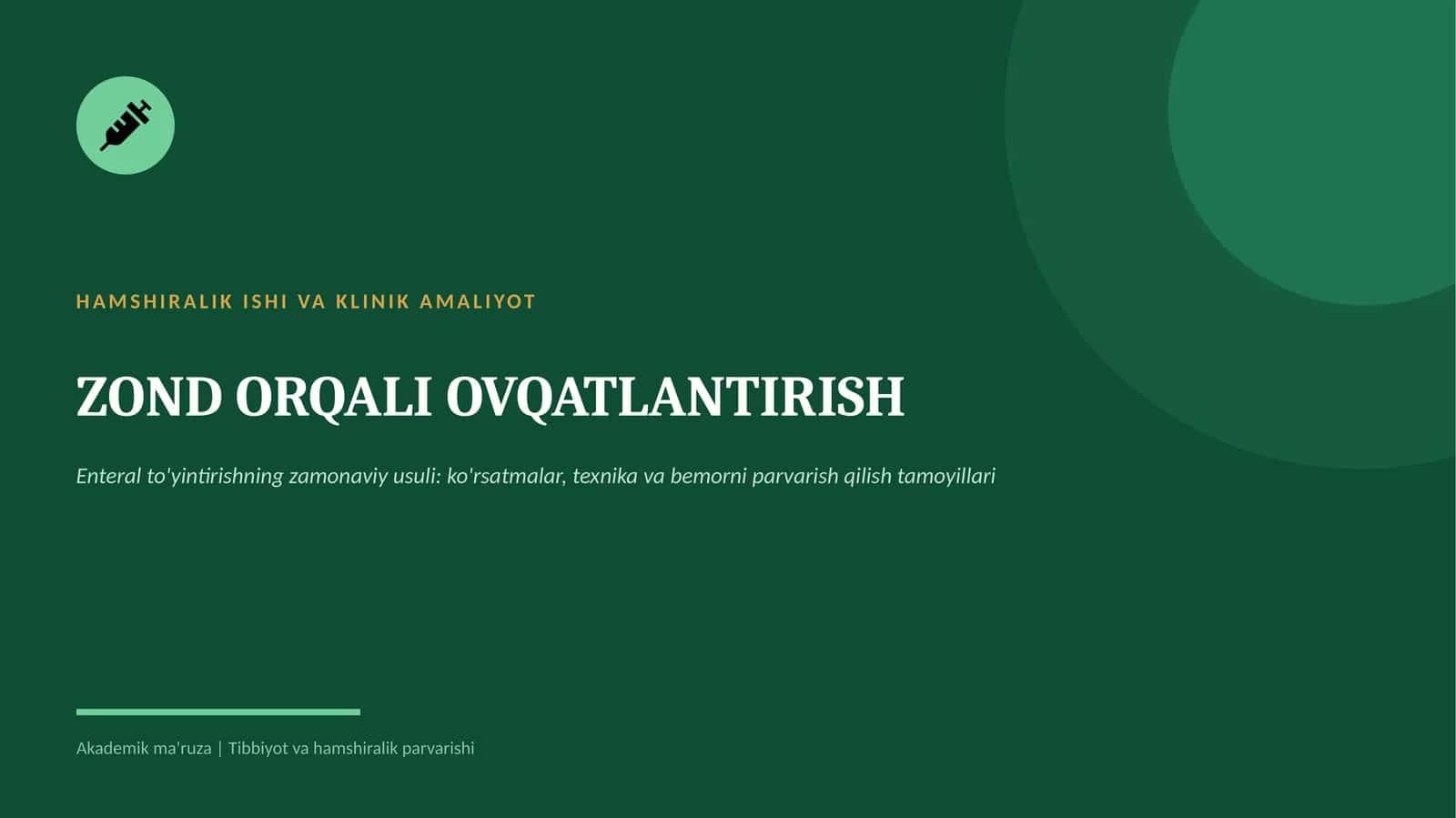 Zond orqali ovqatlantirish (enteral to'yintirish) 1