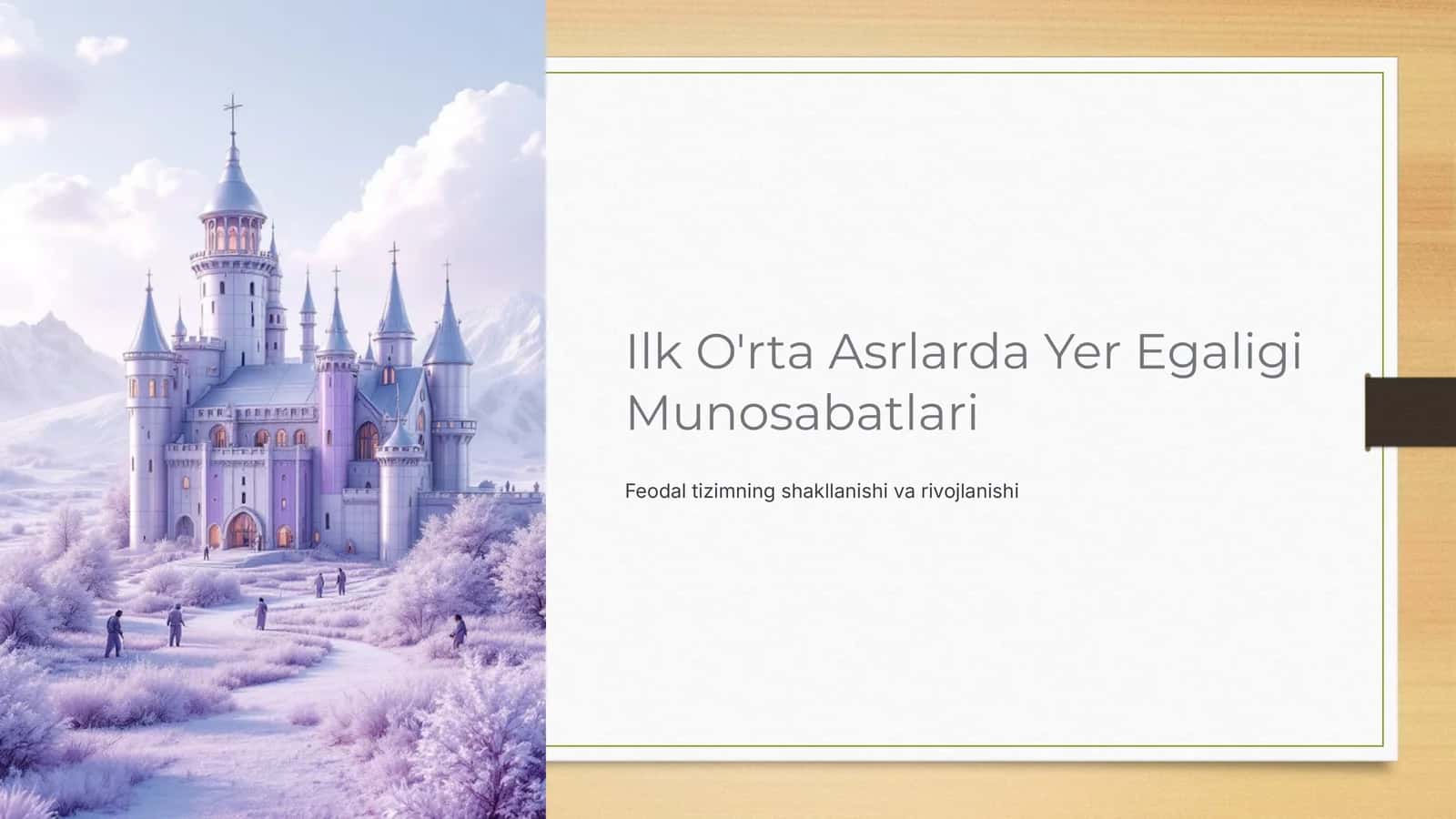 ILK O’RTA ASRLARDA YER EGALIGI MUNOSABATLARI 1