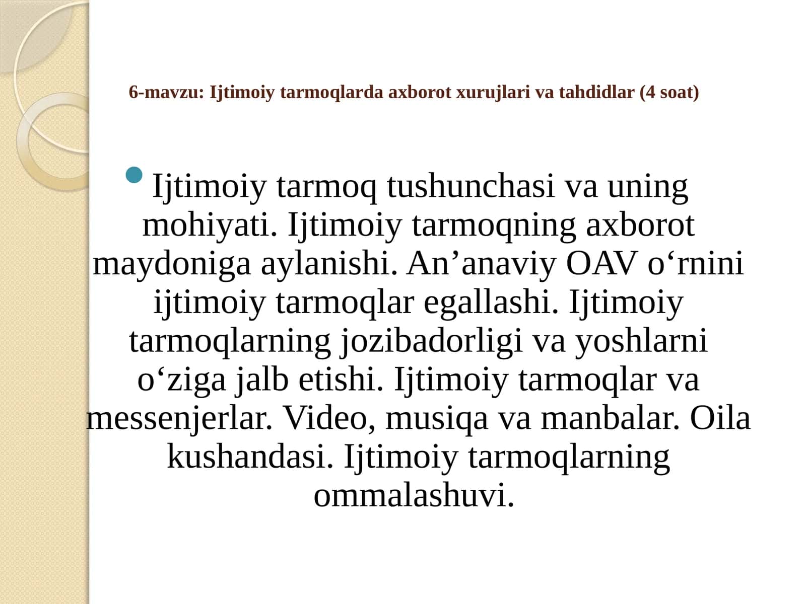 6-mavzu: Ijtimoiy tarmoqlarda axborot xurujlari va tahdidlar (4 soat) 1