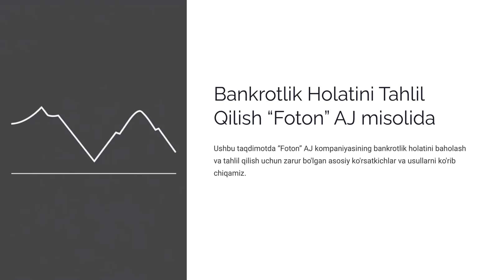 Bankrotlik Holatini Tahlil Qilish “Foton” AJmisolida 1
