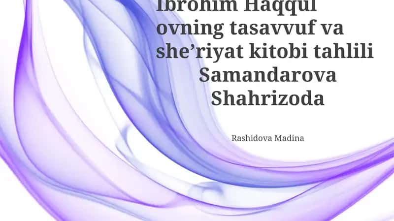 Ibrohim Haqqul ovning tasavvuf va sheʼriyat kitobi tahlili 1