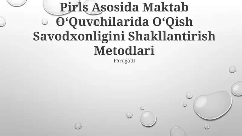 Pirls Asosida Maktab OʻQuvchilarida OʻQish Savodxonligini Shakllantirish Metodlari 1