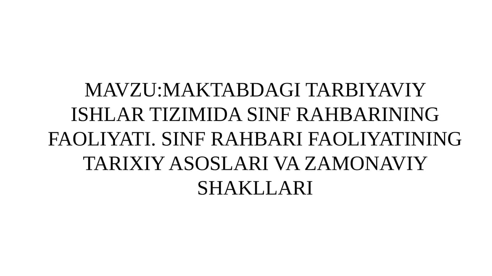 MAKTABDAGI TARBIYAVIY ISHLAR TIZIMIDA SINF RAHBARINING FAOLIYATI 1