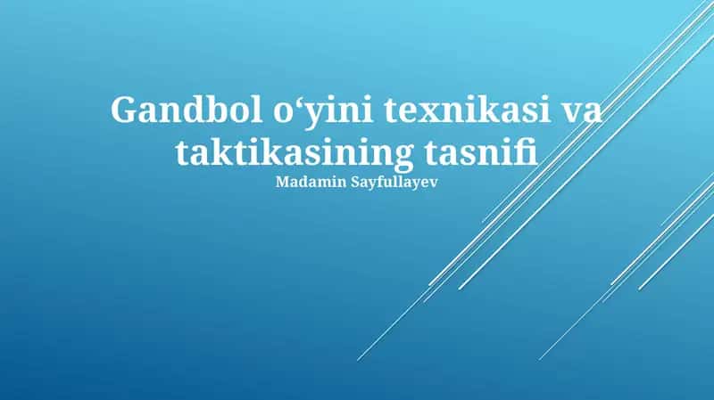 Gandbol o‘yini texnikasi va taktikasining tasnifi 1