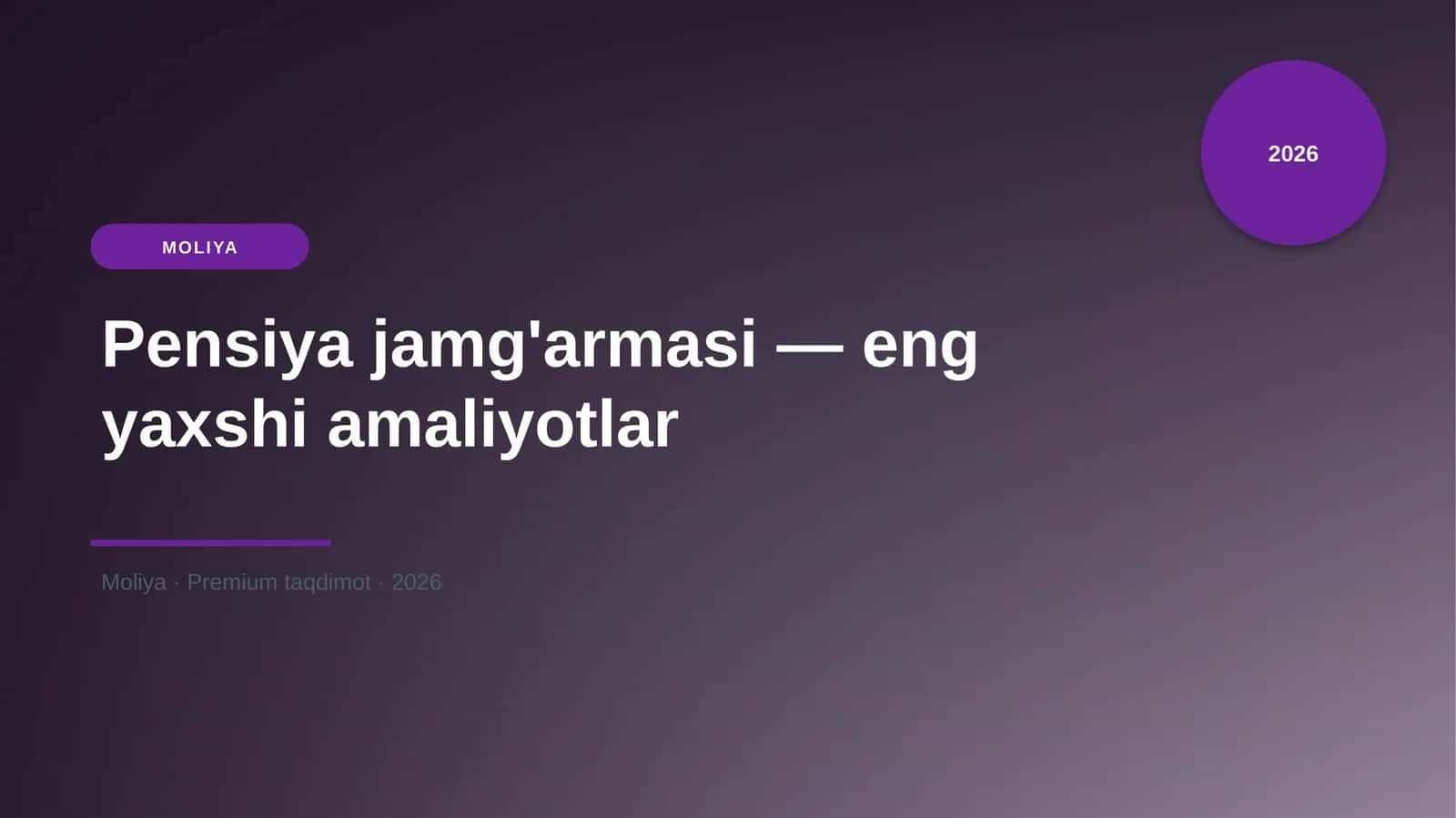 Pensiya jamg'armasi — eng yaxshi amaliyotlar 1
