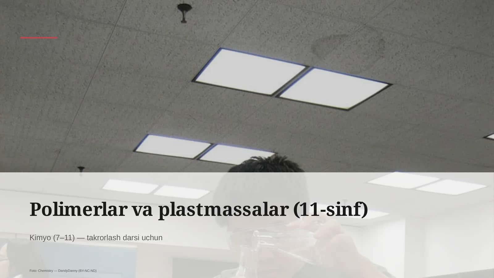 Polimerlar va plastmassalar (11-sinf) 1
