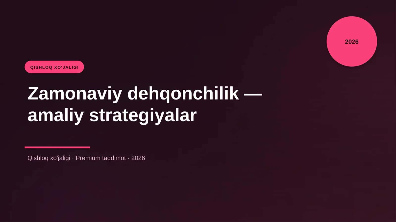 Zamonaviy dehqonchilik — amaliy strategiyalar 1