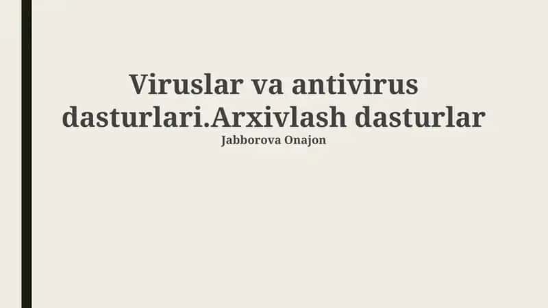 Viruslar va Antivirus Dasturlari 1