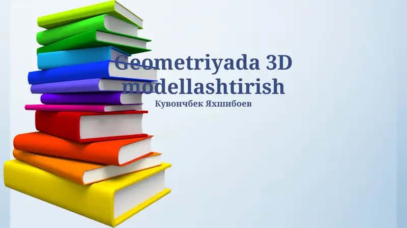 Geometriyada 3D modellashtirish 1