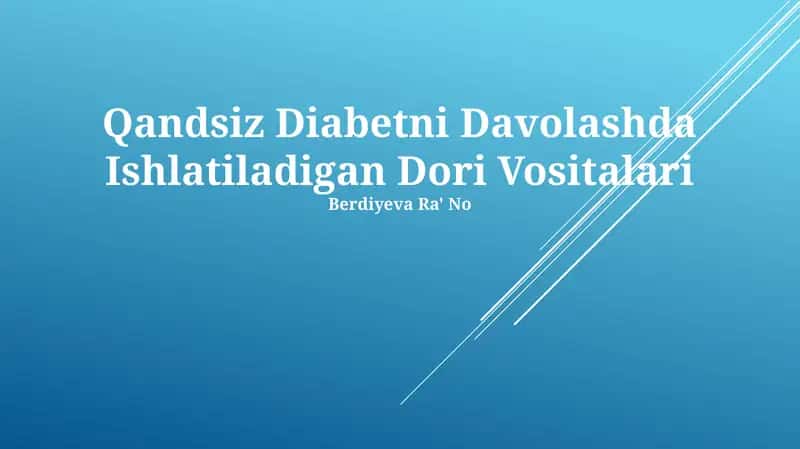 Qandsiz Diabetni Davolashda Ishlatiladigan Dori Vositalari 1