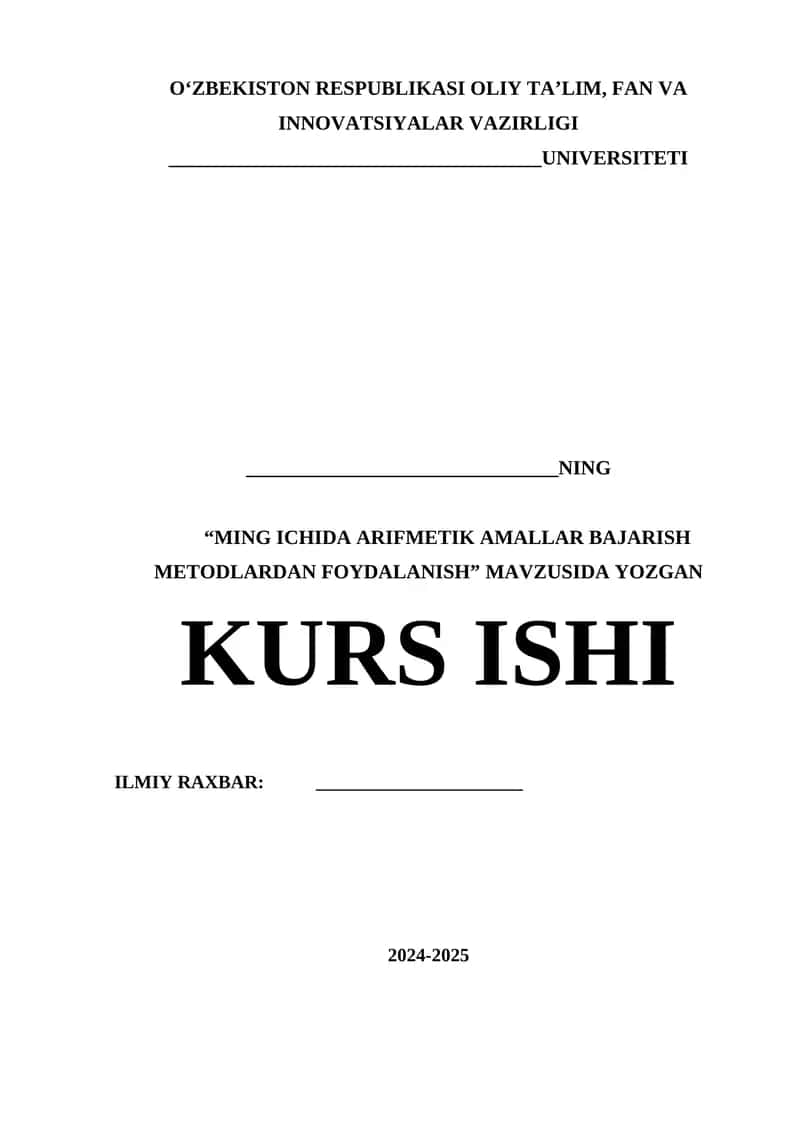“MING ICHIDA ARIFMETIK AMALLAR BAJARISH METODLARDAN FOYDALANISH” KURS ISHI 1