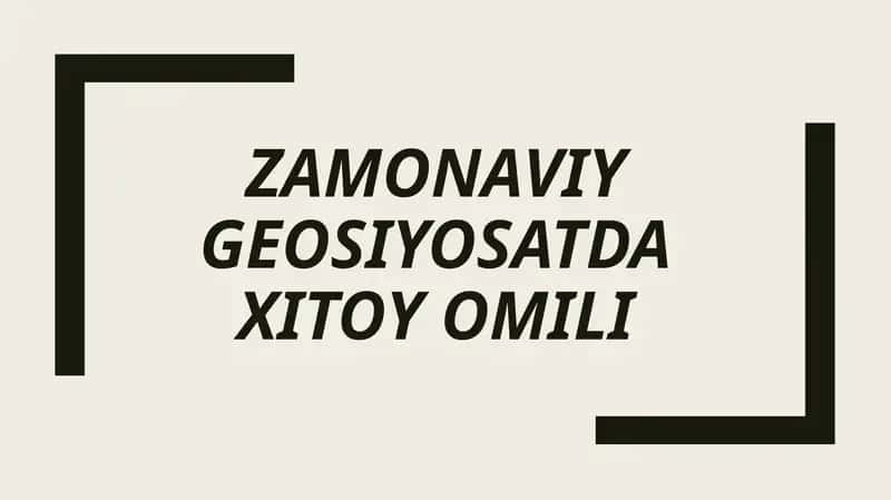Zamonaviy geosiyosatda xitoy omili 1
