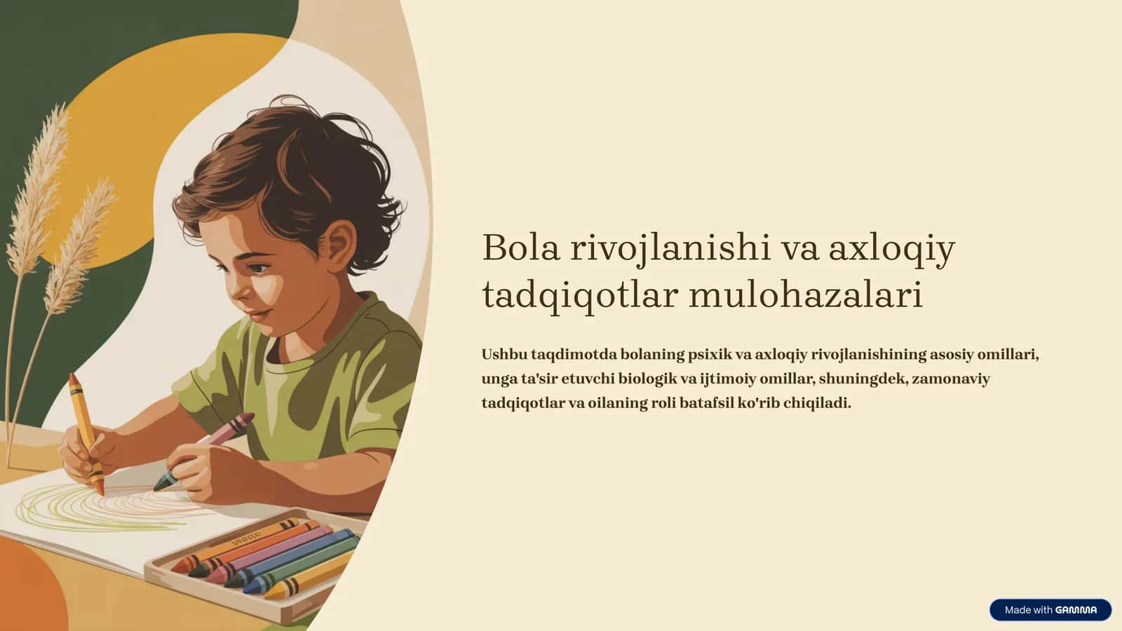 Bola rivojlanishi va axloqiy tadqiqotlar mulohazalari 1