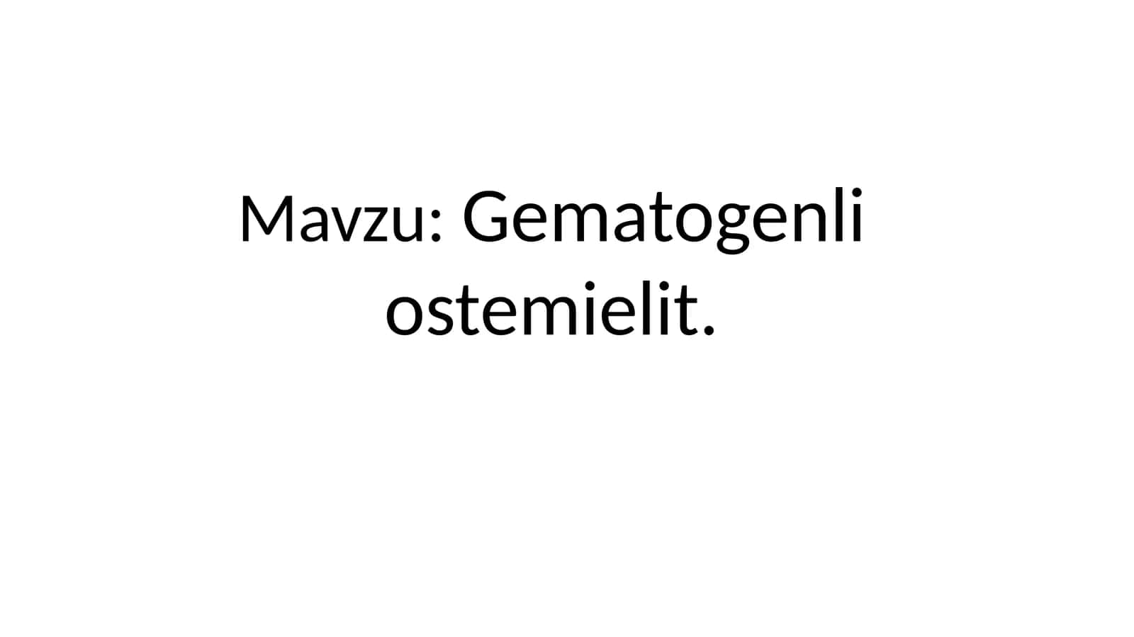 Gematogenli ostemielit 1